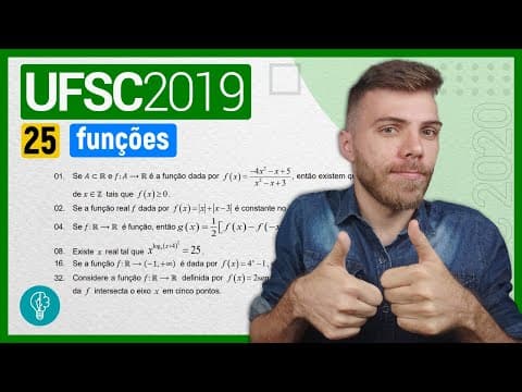 Thumbnail da aula: 25 VESTIBULAR UFSC 2019/2 - FUNÇÕES - Se e é a função dada por , então existem quatro valores de