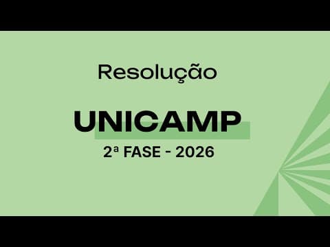 Thumbnail da aula: Resolução UNICAMP 2026 - 2ª Fase (Física)
