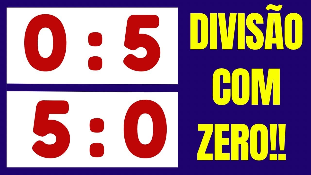 Thumbnail: CINCO dividido por ZERO! 😱ZERO dividido por CINCO!😱COMO ASSIM !! É POSSÍVEL ??