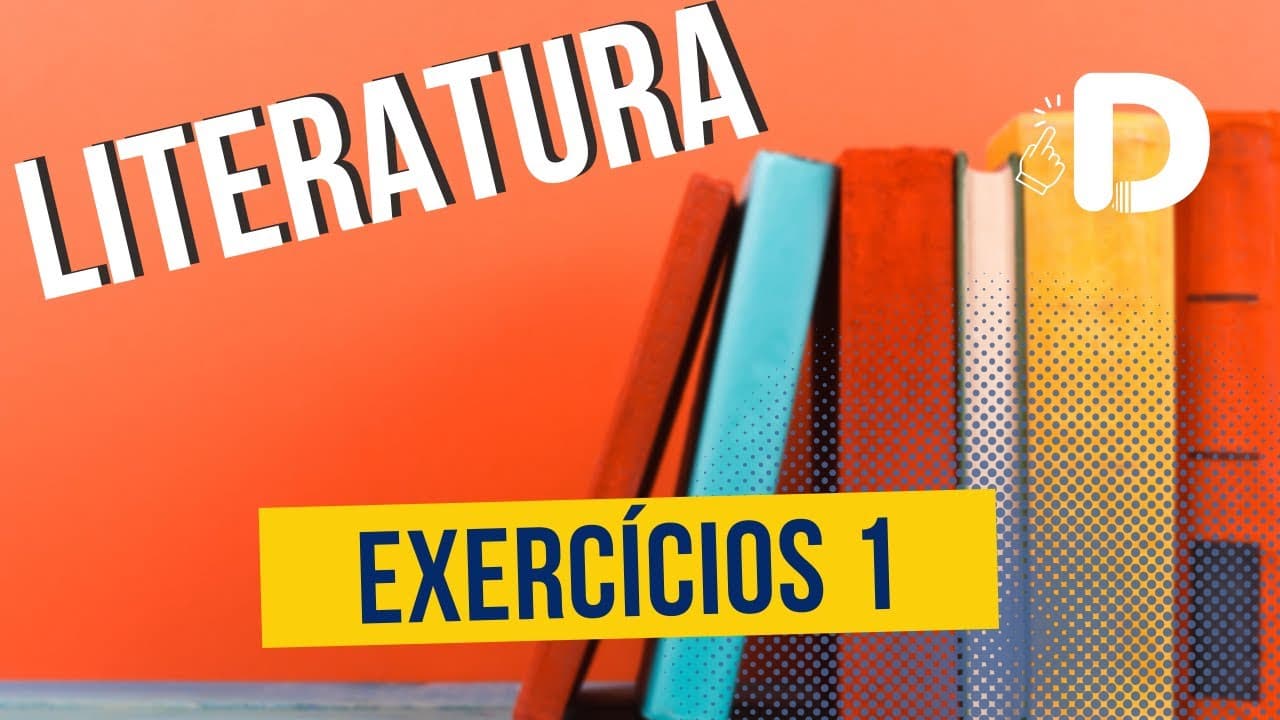 Thumbnail: Exercícios Parte 1 - Literatura - Preparatório Enem