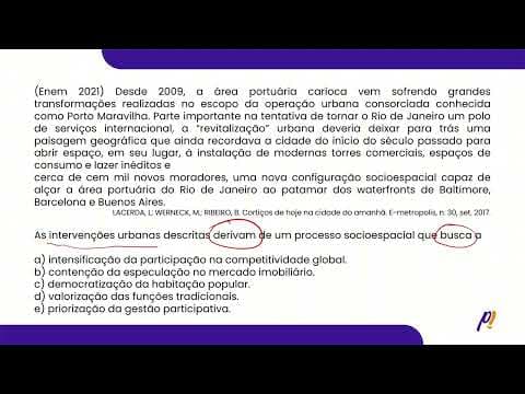 Thumbnail da aula: ENEM 2021 - Demografia e Urbanização | Desde 2009, a área portuária carioca vem sofrendo...