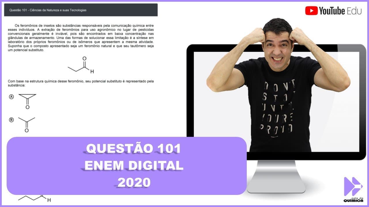 Thumbnail: QUÍMICA ENEM DIGITAL 2020! "Os feromônios de insetos são substâncias responsáveis pela..."