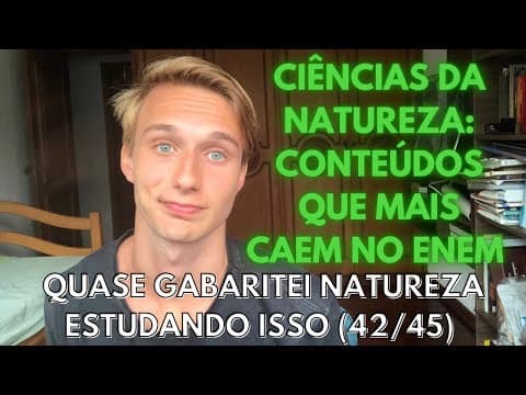 Thumbnail da aula: O que mais cai em FÍSICA, QUÍMICA e BIOLOGIA no ENEM (Análise detalhada + Checklist Completo)