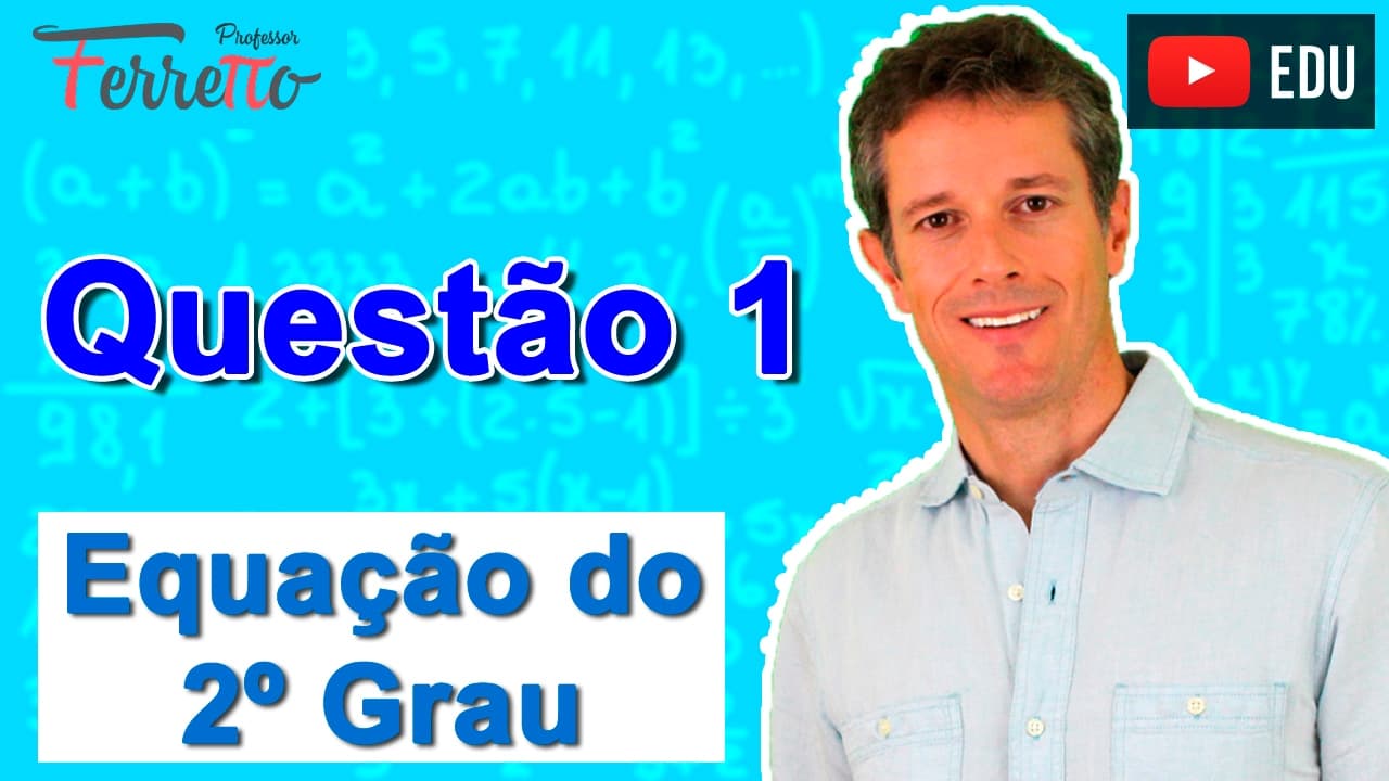 Thumbnail: Equação do 2º Grau - Questão 1