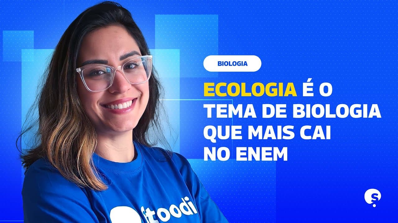 Thumbnail: REVISÃO ENEM | ECOLOGIA - SAIBA O QUE MAIS CAI NO ENEM