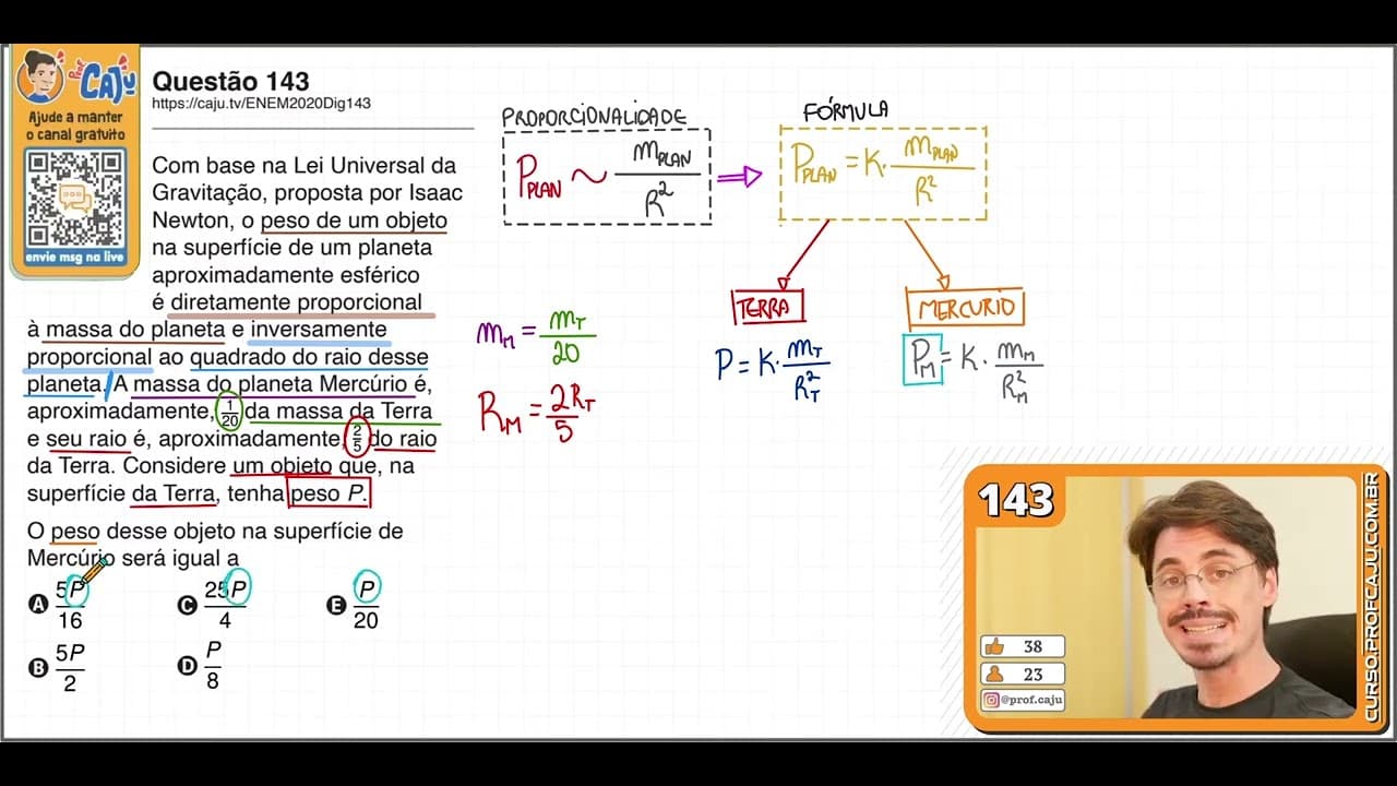 Thumbnail: [ENEM 2020 DIG] 143 📘 RAZÃO E PROPORÇÃO Com base na Lei Universal da Gravitação, proposta por Isaac