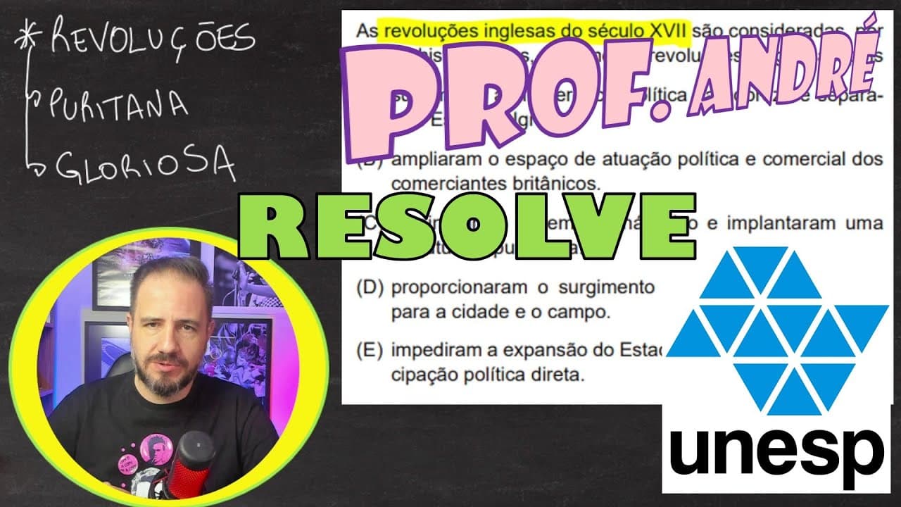 Thumbnail: UNESP - 2ª FASE - Revoluções inglesas do século XVII e os comerciantes