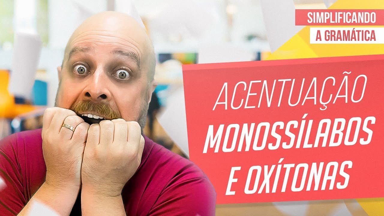 Thumbnail: ACENTUAÇÃO MONOSSÍLABOS e OXÍTONAS + EXERCÍCIOS RESOLVIDOS