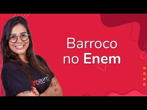 Thumbnail da aula: O que você precisa saber acerca da Escola Barroca para o Enem | ProEnem