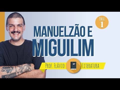 Thumbnail da aula: OBRAS FCMMG 2018: MANUELZÃO E MIGUILIM, GUIMARÃES ROSA - PARTE 1 | LITERATURA | prof. Flávio Castro