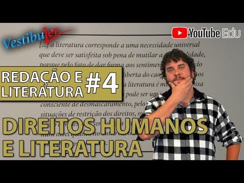 Thumbnail da aula: Redação e Literatura - Direitos Humanos e Literatura