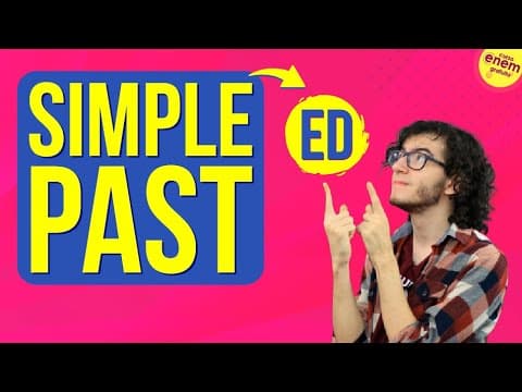 Thumbnail da aula: SIMPLE PAST | Resumo de Inglês para o Enem