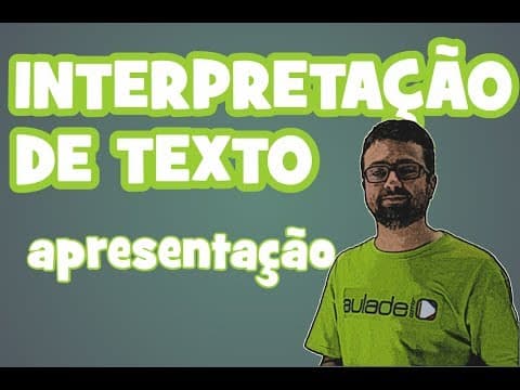 Thumbnail da aula: Interpretação de Textos - Apresentação