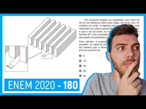 Thumbnail da aula: 🛑Questão 180 Enem 2020 - Resolução Passo a Passo -  Pergolado é o nome que se dá a um tipo de..