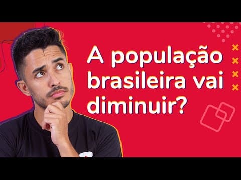 Thumbnail da aula: A população brasileira vai diminuir? | ProEnem