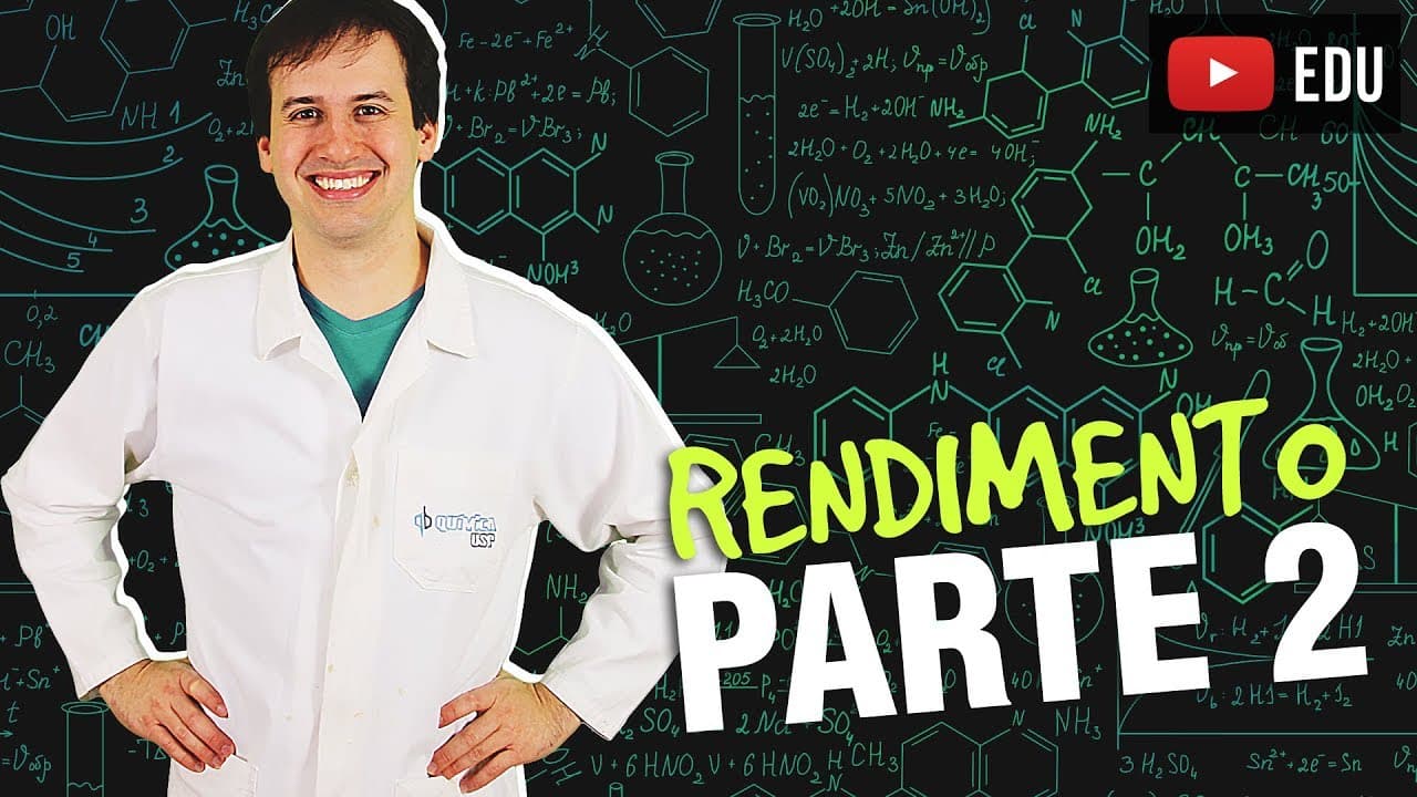 Thumbnail: 13. Cálculo Estequiométrico - Rendimento (2/2) [Química Geral]