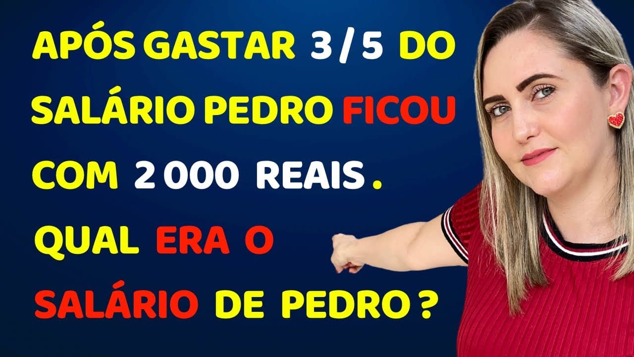 Thumbnail: CONSEGUE DESCOBRIR O SALÁRIO DELE?? FRAÇÃO DE UM NÚMERO!!!