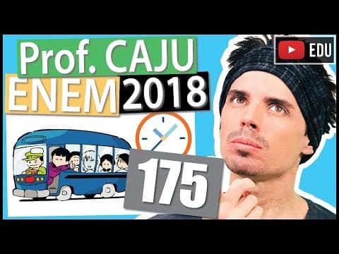 Thumbnail da aula: [ENEM 2018] 175 📓 PROBABILIDADE Um rapaz estuda em uma escola que fica longe de sua casa, e por isso