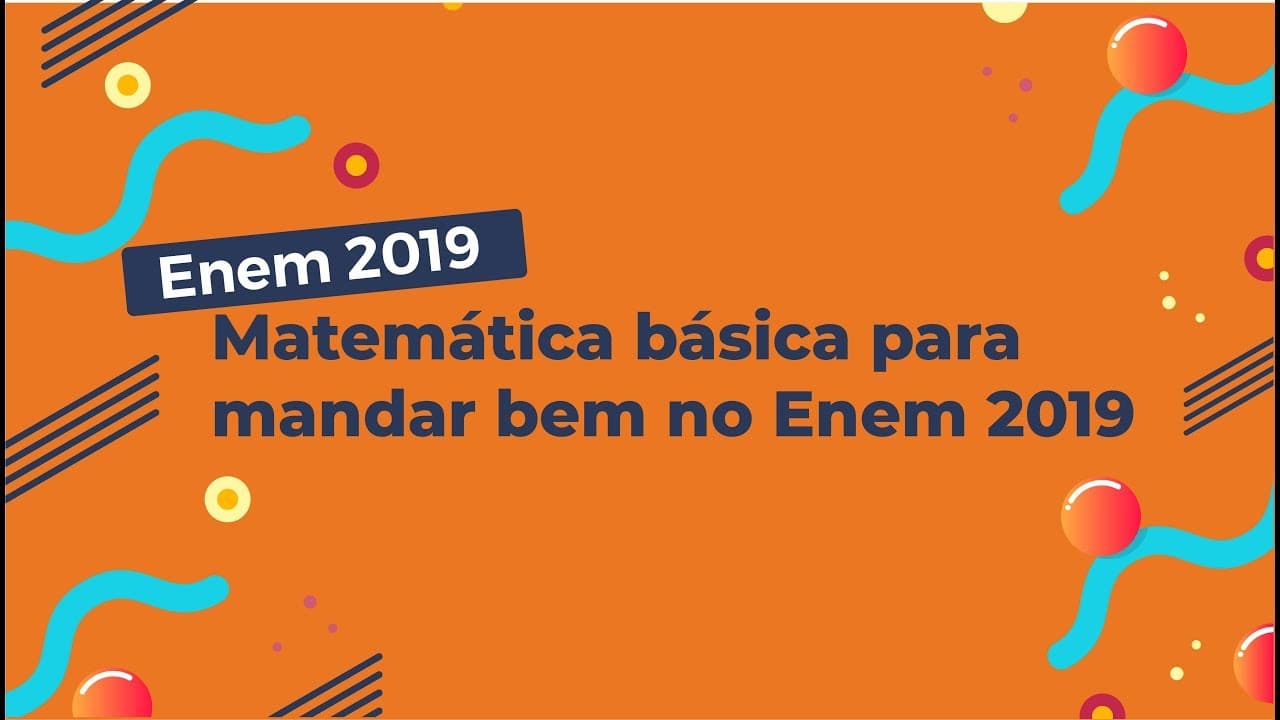 Thumbnail: Matemática básica para mandar bem no Enem 2019 - Brasil Escola