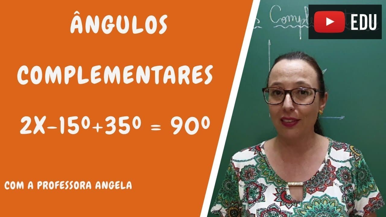Thumbnail: ÂNGULOS COMPLEMENTARES - Professora Angela