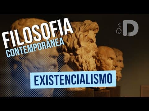 Thumbnail da aula: Existencialismo - Filosofia Contemporânea - Preparatório Enem