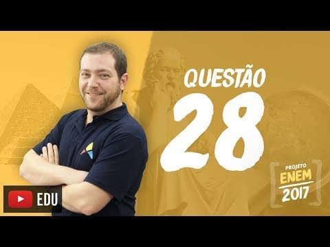 Thumbnail da aula: Enem 2016 - Ciências Humanas | Questão 28 (Caderno Branco)
