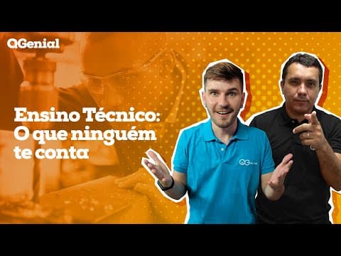 Thumbnail da aula: QGenial: O que ninguém te conta sobre o ENSINO TÉCNICO