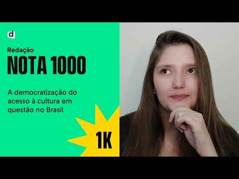 Thumbnail da aula: A democratização do acesso à cultura em questão no Brasil | REDAÇÃO NOTA MIL