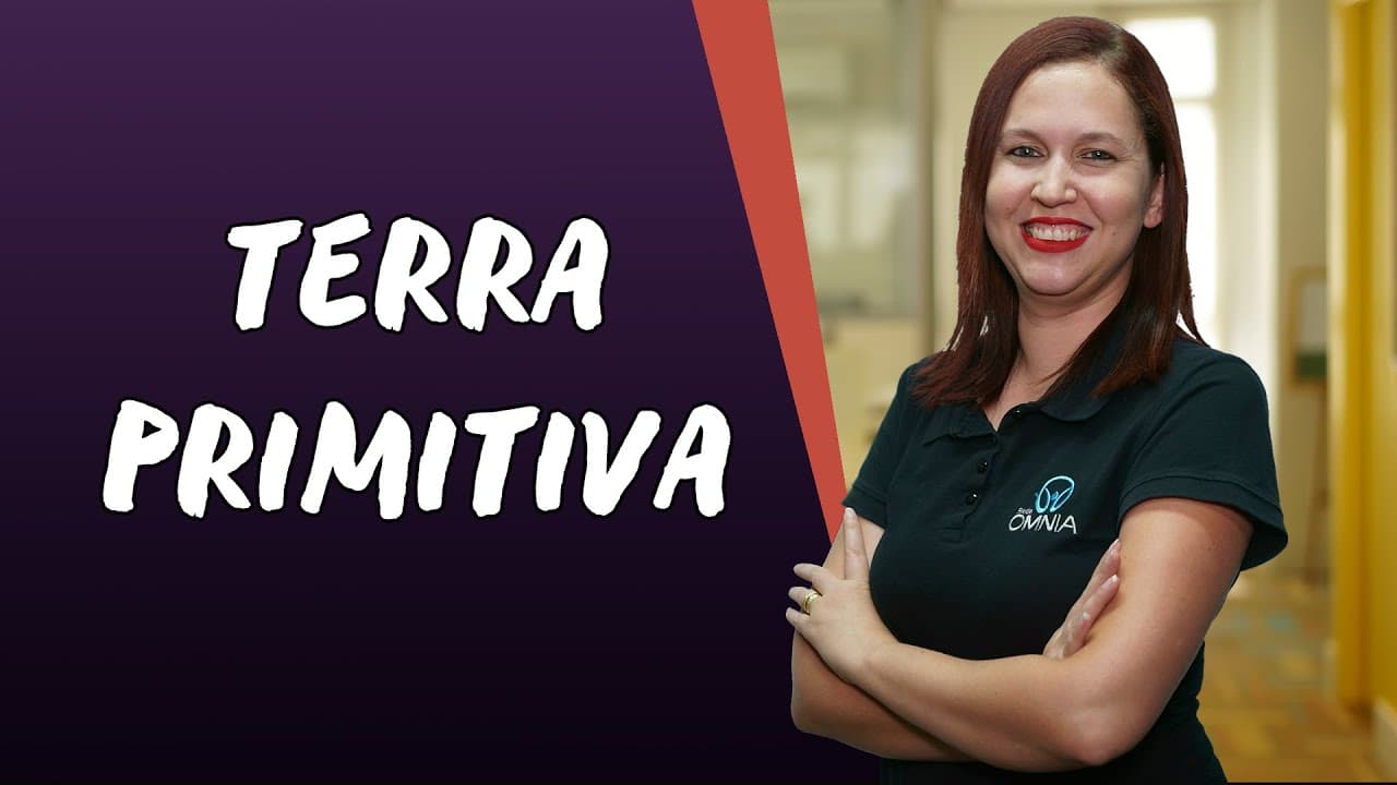 Thumbnail: Terra Primitiva - Brasil Escola