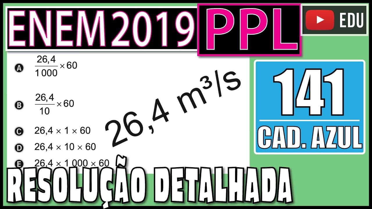 Thumbnail: [ENEM 2019 PPL] 141 📘 SISTEMA MÉTRICO DECIMAL O projeto de transposição do Rio São Francisco
