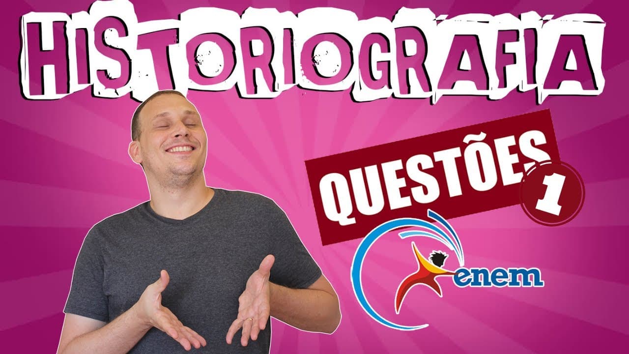 Thumbnail: RESPONDENDO QUESTÕES DE HISTORIOGRAFIA NO ENEM: PARTE 1