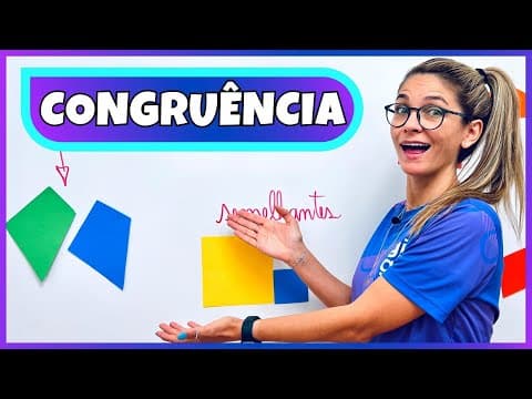 Thumbnail da aula: CONGRUÊNCIA DE FIGURAS | FIGURAS E POLIGONOS CONGRUENTES | MESMA MEDIDA