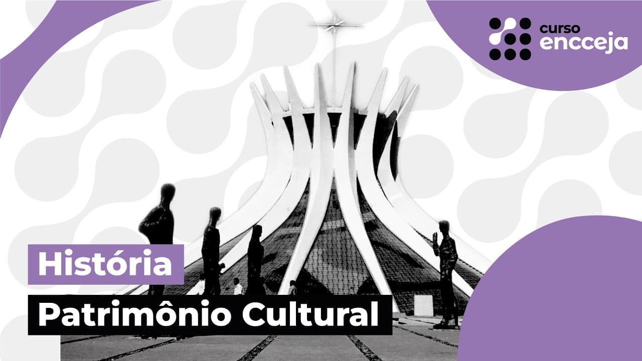 Thumbnail: PATRIMÔNIO CULTURAL | RESUMO DE HISTÓRIA PARA O ENCCEJA