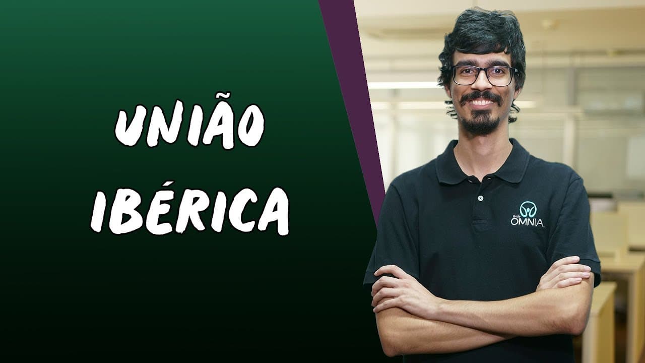Thumbnail: União Ibérica - Brasil Escola