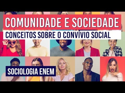 Thumbnail da aula: COMUNIDADE E SOCIEDADE: conceitos sobre o convívio social | Sociologia para o Enem | Fábio Pereira