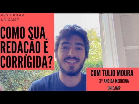 Thumbnail da aula: COMO É A CORREÇÃO DA REDAÇÃO NO VESTIBULAR DA UNICAMP ? // ANÁLISE PORMENORIZADA POR TULIO MOURA
