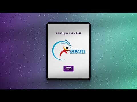 Thumbnail da aula: Questão 07 | Caderno Azul Enem 2022