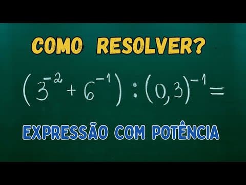 Thumbnail da aula: EXPRESSÃO NUMÉRICA COM POTÊNCIA E EXPOENTE NEGATIVO