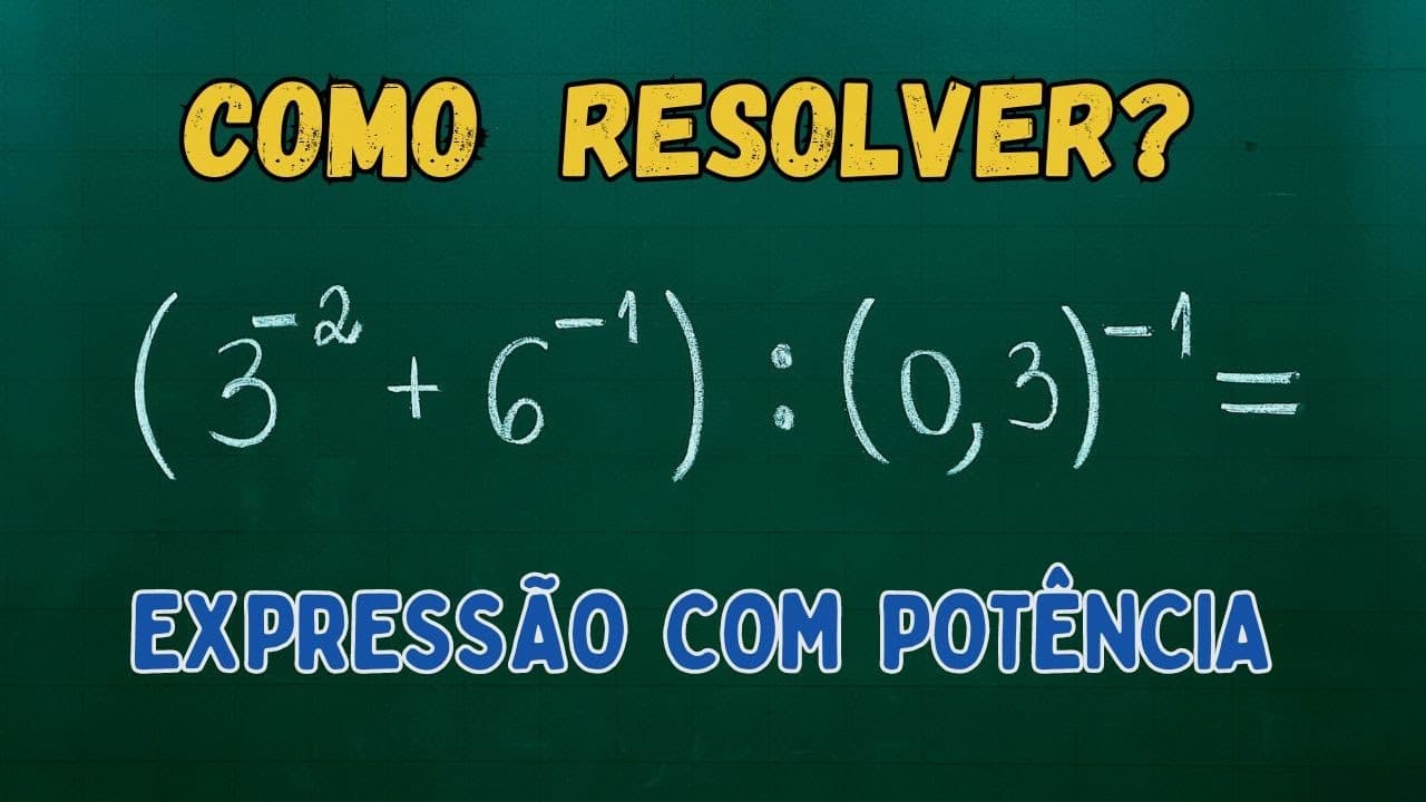 Thumbnail: EXPRESSÃO NUMÉRICA COM POTÊNCIA E EXPOENTE NEGATIVO