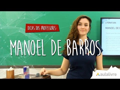 Thumbnail da aula: #Dica dos Professores - Literatura - Manoel de Barros