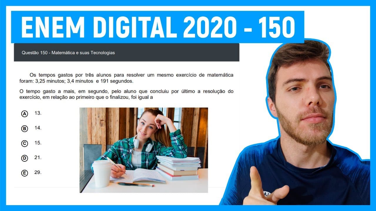 Thumbnail: 🛑Questão 150 Enem DIGITAL 2020 - CONVERSÃO DE UNIDADES -  Os tempos gastos por três alunos p...