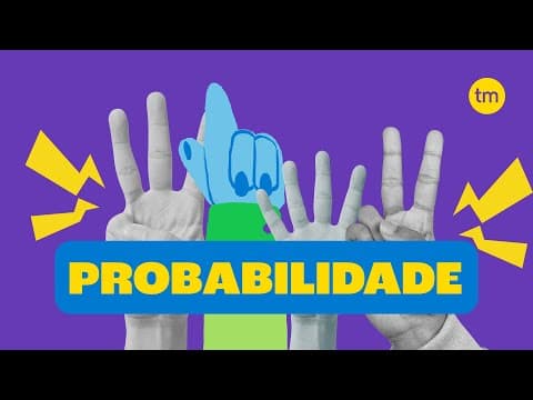 Thumbnail da aula: Probabilidade - Aprenda a calcular