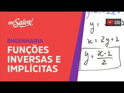 Thumbnail da aula: Me Salva! PRC05 - Funções inversas e implícitas