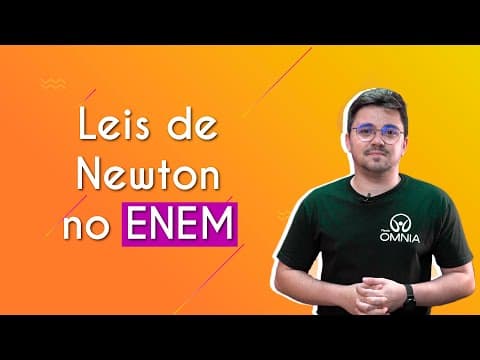 Thumbnail da aula: Leis de Newton no Enem - Brasil Escola