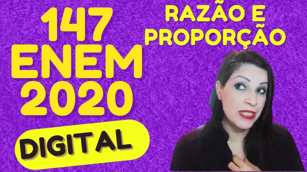 Thumbnail: ENEM 2020 DIGITAL  : QUESTÃO 147 PROVA AMARELA  MATEMÁTICA -  RAZÃO PROPORÇÃO GEOMETRIA