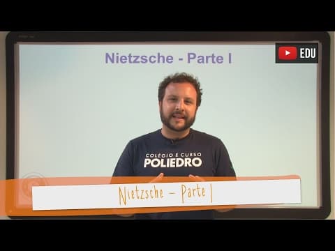 Thumbnail da aula: Videoaulas Poliedro | Nietzsche - Parte I