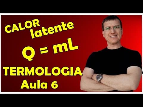 Thumbnail da aula: QUANTIDADE DE CALOR - CALOR LATENTE - TERMOLOGIA - Aula 6 - Prof  Boaro