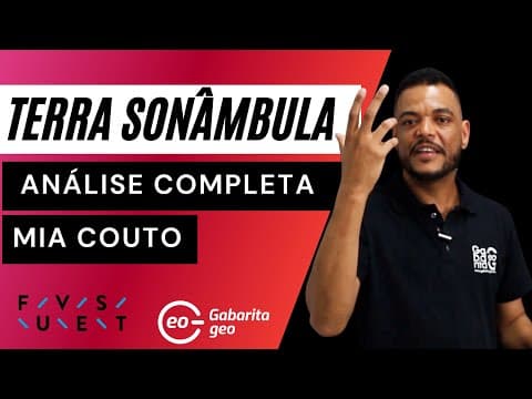 Thumbnail da aula: Fuvest - Tudo sobre o livro TERRA SONÂMBULA de Mia Couto