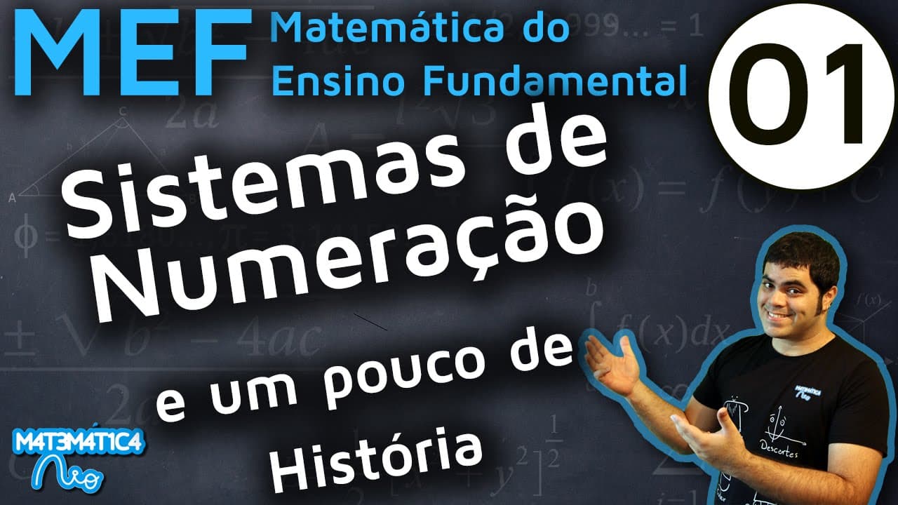 Thumbnail: MEF 1 - SISTEMAS DE NUMERAÇÃO E UM POUCO DE HISTÓRIA