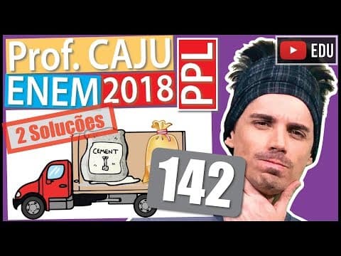 Thumbnail da aula: [ENEM 2018 PPL] 142 📓 PORCENTAGEM Usando a capacidade máxima de carga do caminhão de uma loja de